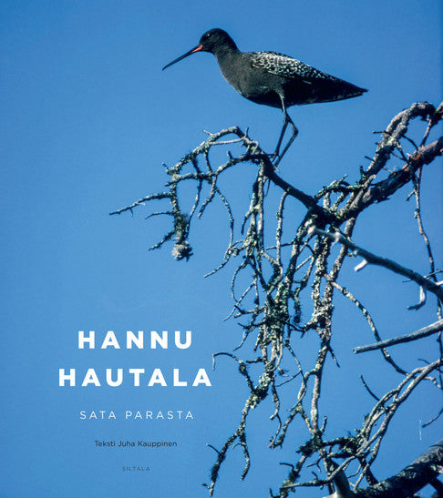 Hannu Hautala - Sata parasta, Hannu Hautala, Juha Kauppinen 2021